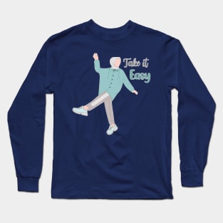 Take it Easy Long Sleeve T-Shirt